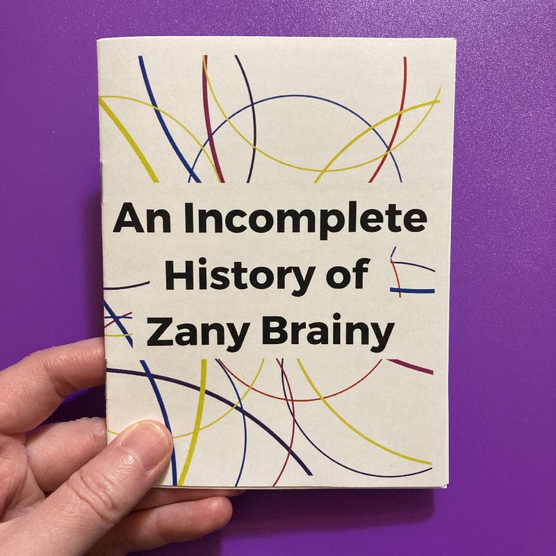 An Incomplete History of Zany Brainy